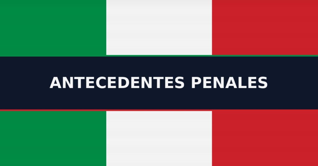 it antecedentes penales italia